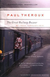 Great Railway Bazaar Paul Theroux