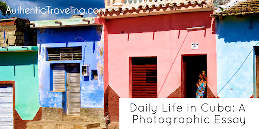 Daily Life in Cuba: A Photographic Essay