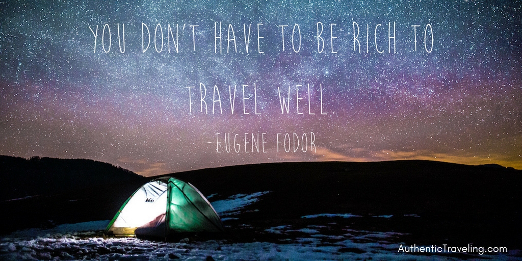 You don't have to be rich to travel well