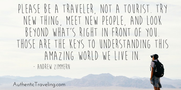 Andrew Zimmern - Best Travel Quotes - Authentic Traveling