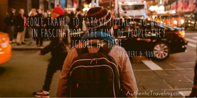 Dagobert Runes - Best Travel Quotes - Authentic Traveling