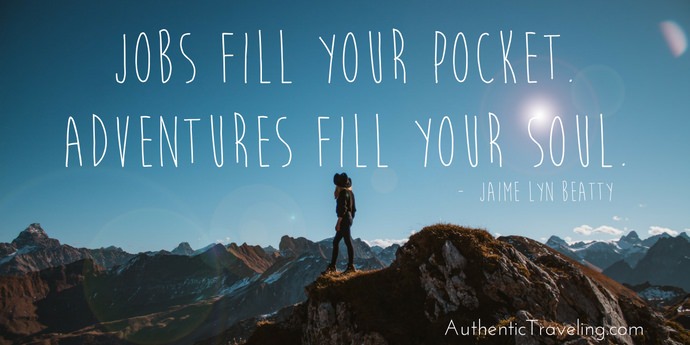 Jobs will fill your pockets. Adventures fill your soul., Wisdom Sayings &  Quotes Cards 💬💡🤔