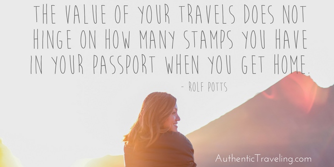 Rolf Potts - Best Travel Quotes - Authentic Traveling